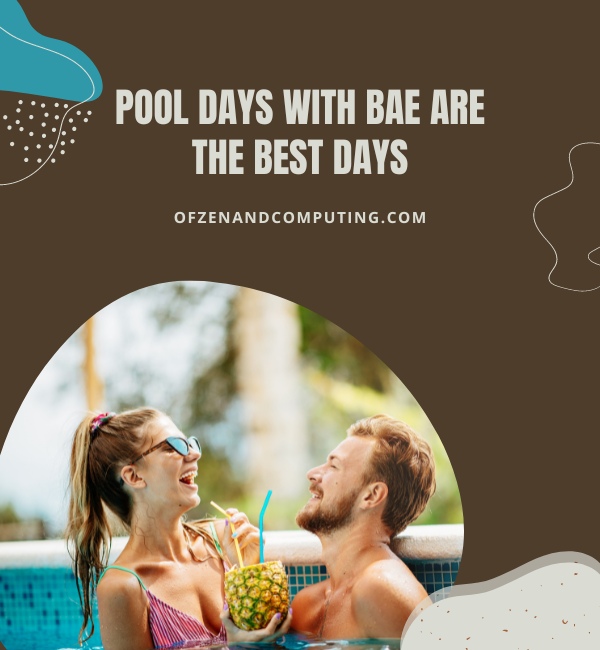 Pool Instagram Captions With Boyfriend (2025)