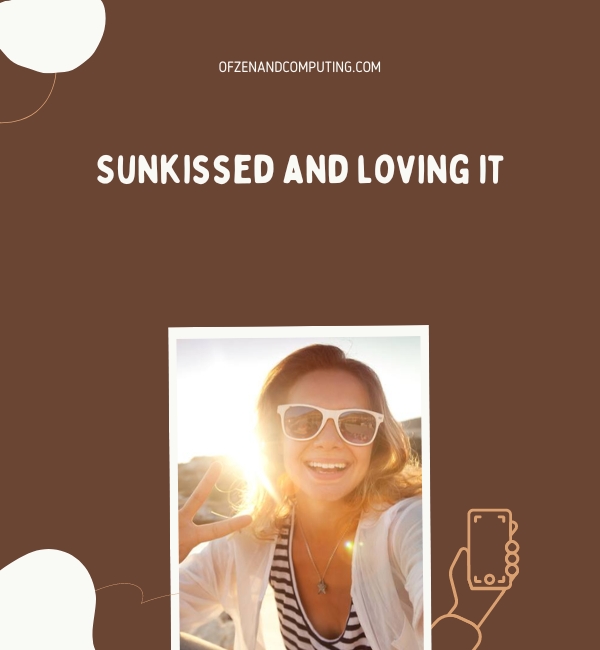 Summer Selfie Captions For Instagram
