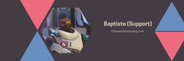 Baptiste (Support)