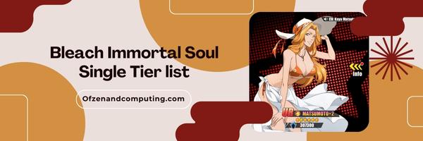Bleach Immortal Soul Single-Target Damage List 2025– Focus and Eliminate: