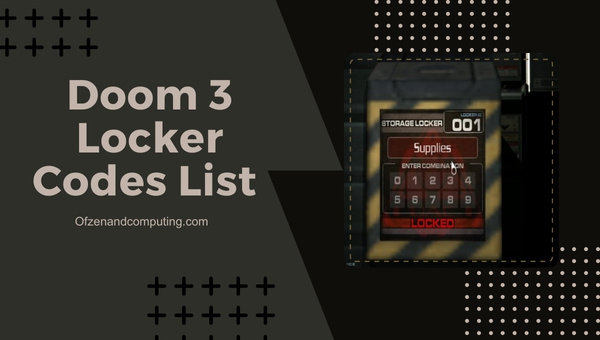 Doom 3 Locker Codes List (April 2025)