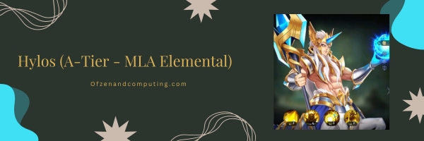 Hylos (A-Tier - MLA Elemental)