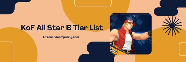 KoF All Star B Tier List 2025: The Balanced Brawlers