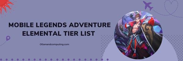 Mobile Legends Adventure Elemental Tier List 2025: The Power of Nature Unleashed