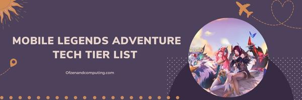Mobile Legends Adventure Tech Tier List 2025: Ingenious Minds and Futuristic Arsenal