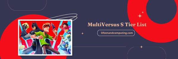 MultiVersus S Tier List 2025: The Legends of MultiVersus