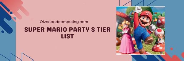 Super Mario Party S Tier List 2025: The Supreme Champions