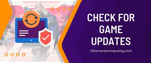 Check for Game Updates - fix Valorant Error Code VAL 5