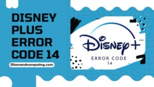 Correggi il codice di errore 14 di Disney Plus in [cy] [Binge-Watch Nonstop]
