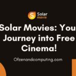 Solar Movies: Your Journey into Free Cinema!