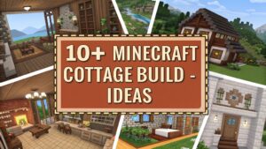 Minecraft Cottage Build Ideas
