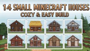 Small Minecraft Houses