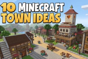 10 Minecraft Town Ideas