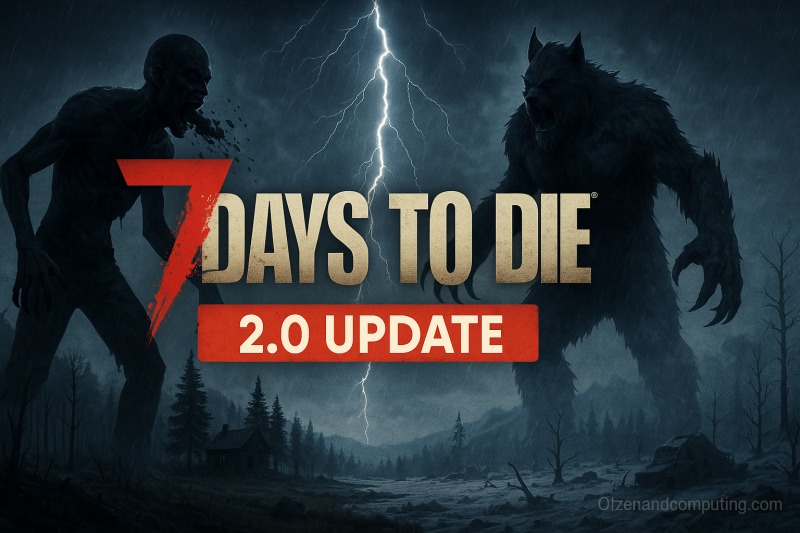 7 Days to Die 2.0 Update Guide (2025) Storm's Brewing