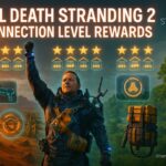 All 42+ Death Stranding 2 Connection Level Rewards