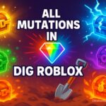 All Modifiers (Mutations) in Roblox Dig