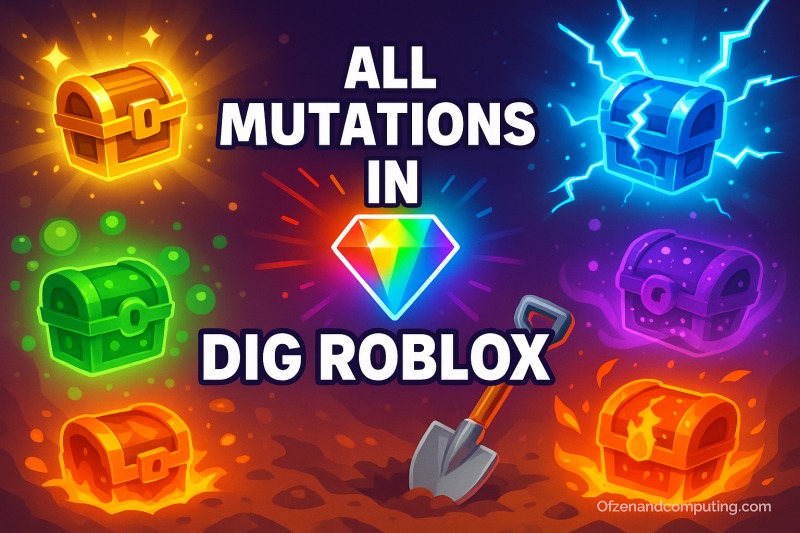 All Modifiers (Mutations) in Roblox Dig