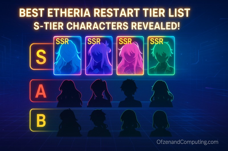 Best Etheria Restart Tier List (2025) Best Characters