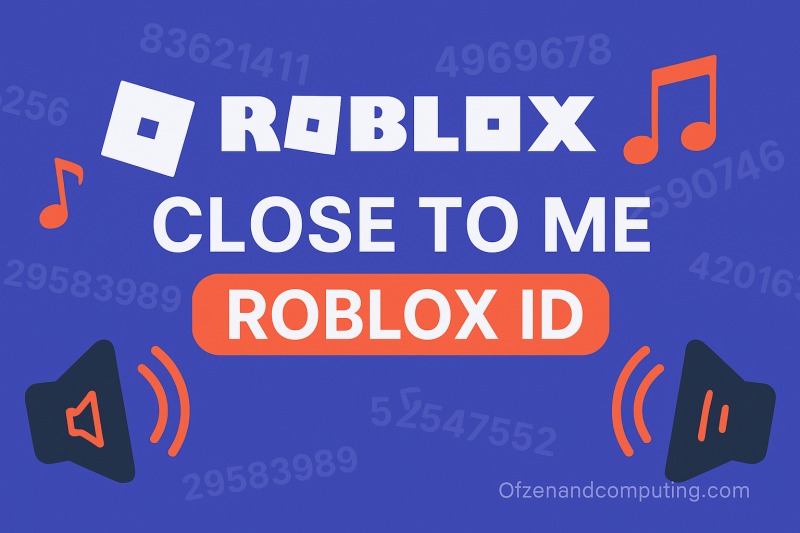 Close to Me Roblox Music ID Codes