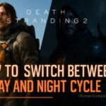 Death Stranding 2 - How to Switch Day & Night Cycle