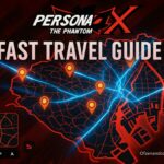 How to Fast Travel in Persona 5 Phantom X