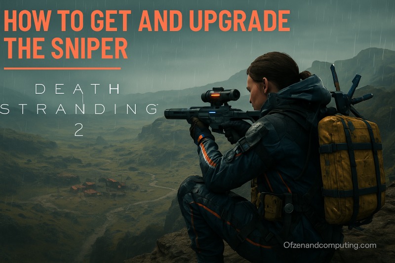 How to Get and Upgrade the Sniper in Death Stranding 2