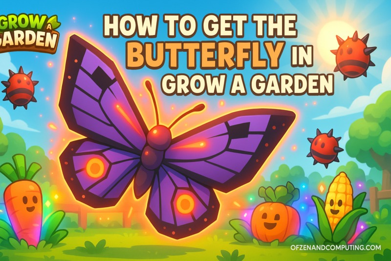 How to Get the Butterfly in Grow a Garden Roblox
