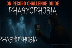 Phasmophobia - How to Complete The On Record Challenge