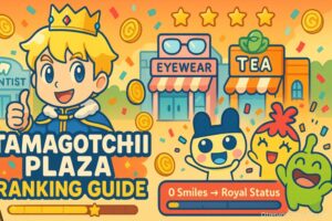 Tamagotchi Plaza Guide - How to Rank Up Fast