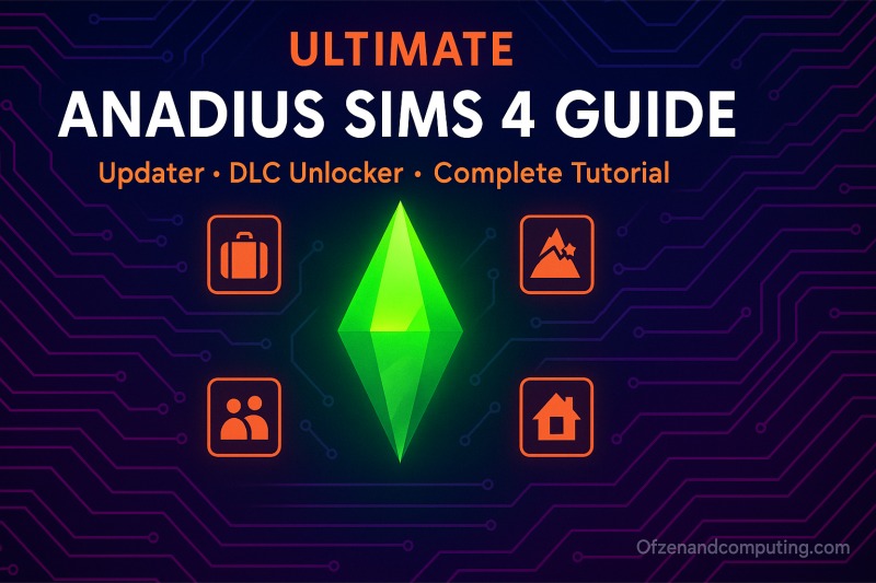 Ultimate Anadius Sims 4 Guide (2025) Updater & DLC Unlocker
