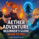 Aether Adventure Beginner's Guide 2025