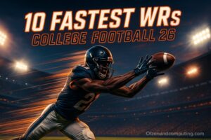 College Football 26 - 10 Fastest Wide Receivers (WRs) Ranked