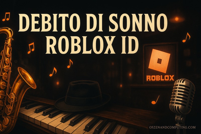 Debito di Sonno Roblox Music ID Codes