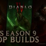 Diablo 4 Season 9 - Best Overpowered Builds Guide