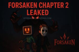 Forsaken Chapter 2 Update Leaks Revealed (March 2026) Guest 666