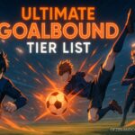 Goalbound Tier List 2025