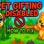 How to Fix "Pet Gifting Disabled" in Grow a Garden