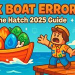 How to Fix Roblox The Hatch 2025 Event's Boat Error