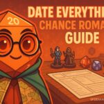 How to Romance Chance in Date Everything Guide