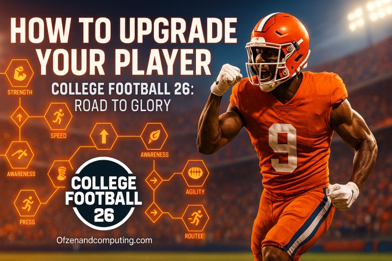 How to Upgrade Your Player in College Football 26