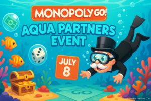 Monopoly GO Events Today– July 8, [cy]: Aqua Partners Schedule