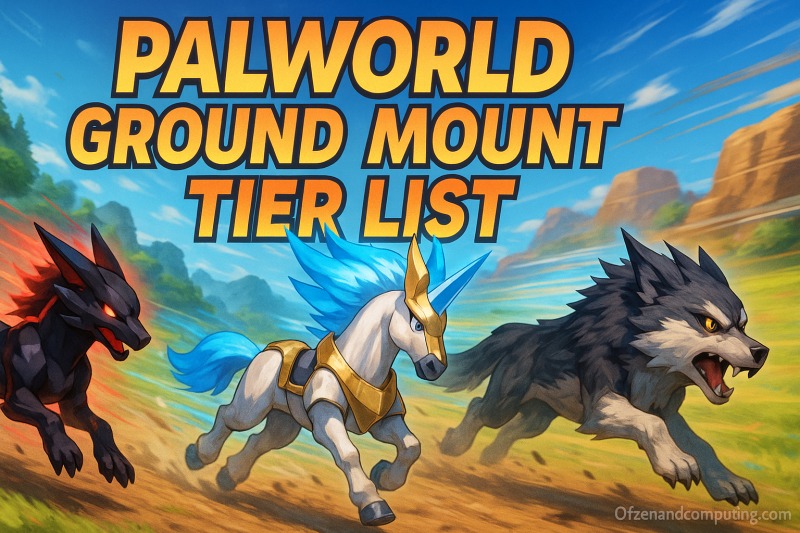 Palworld Ground Mount Tier List (2025) 30+ Best Mounts