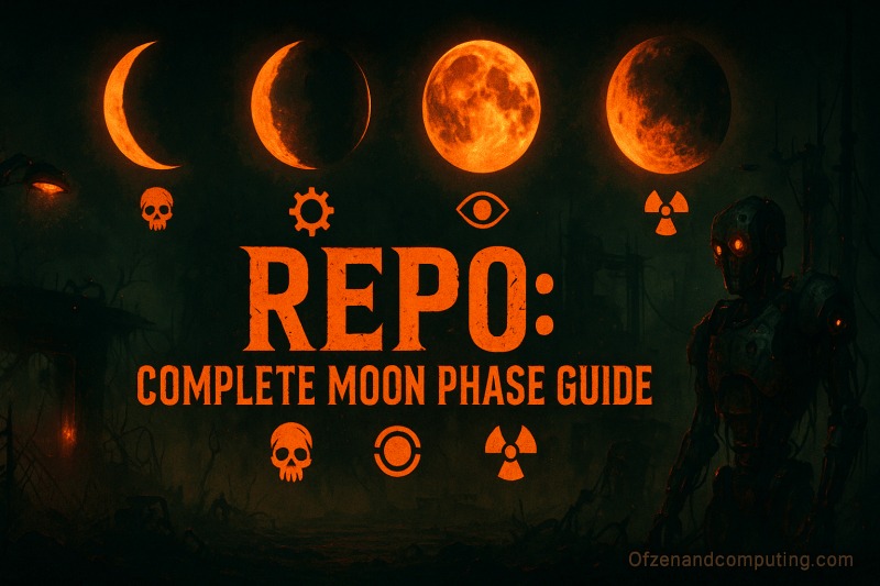 REPO Moon Phases Guide (2025) Survive Every Level