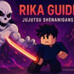 Rika Guide Jujutsu Shenanigans