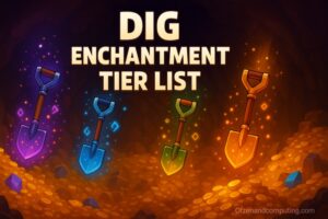 Roblox DIG Enchantment Tier List