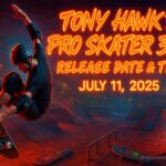 Tony Hawk's Pro Skater 3+4 Release Date & Time