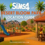 Where Is Desert Bloom Park in The Sims 4