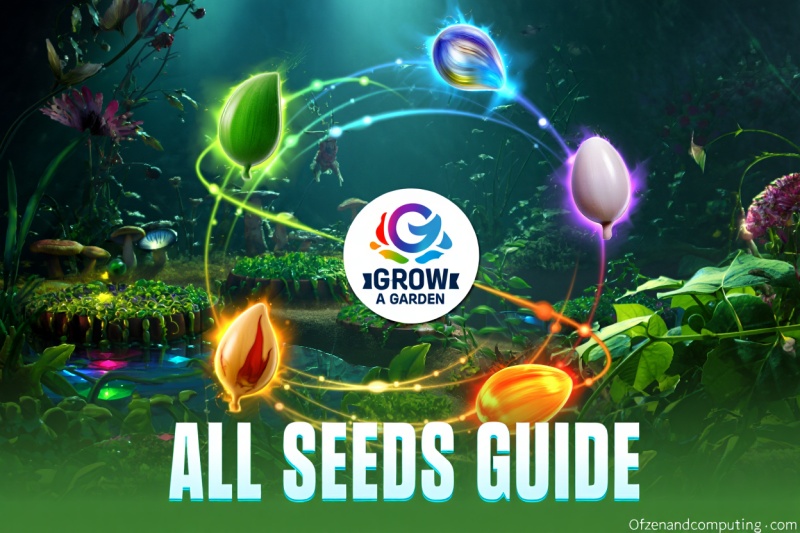All Grow a Garden Seeds Guide