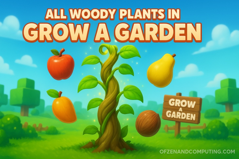 All 23 Woody Plants in Grow a Garden