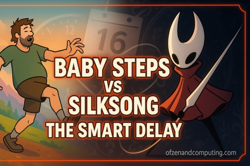 Baby Steps Delayed by Silksong